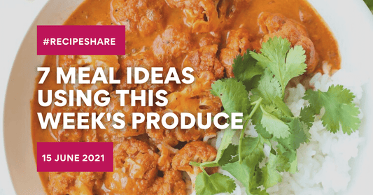 7 Meal Ideas Using This Week's Produce