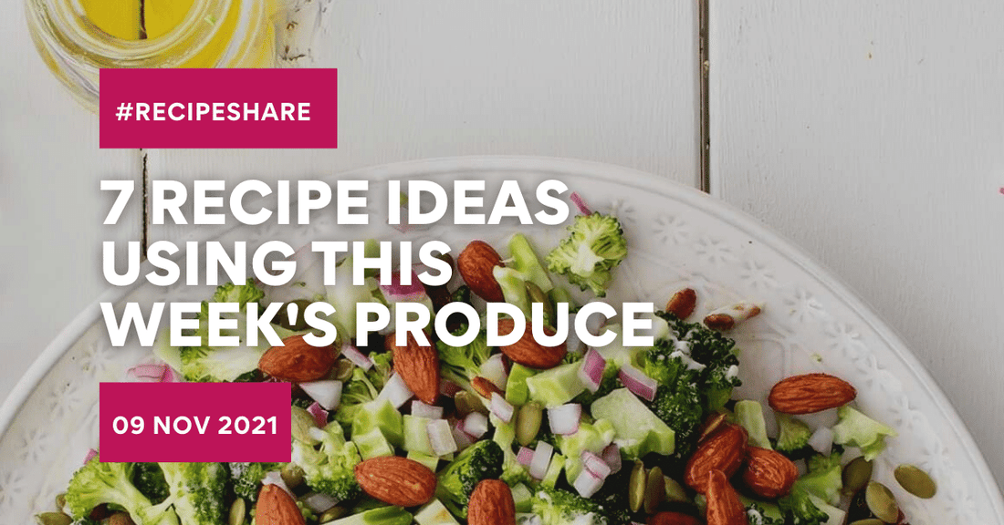 7 Recipe Ideas Using This Week's Produce