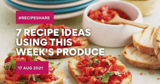 7 Recipe Ideas Using This Week's Produce